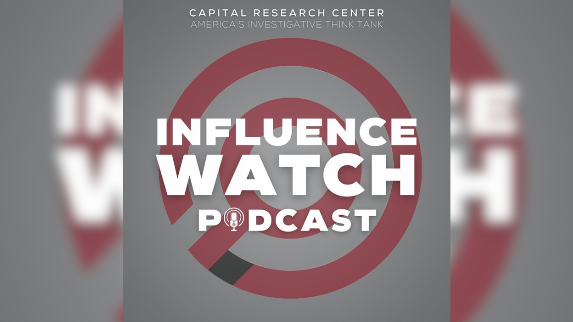 Influence Watch Podcast, The Bias of NewsGuard